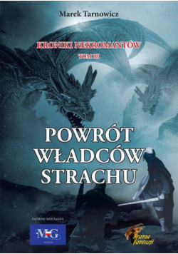 Powrót Władców Strachu Kroniki nekromantów. Tom 3