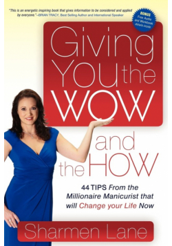 Giving You the WOW and the HOW
