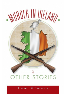 Murder in Ireland & Other Stories