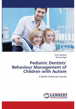 Pediatric Dentists' Behaviour Management of Children with Autism