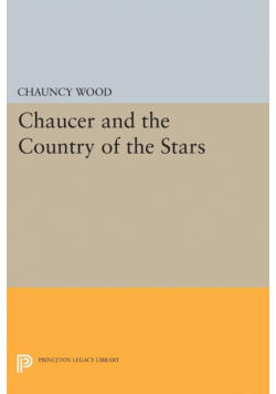 Chaucer and the Country of the Stars