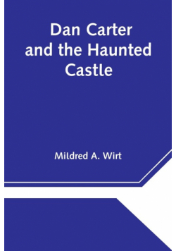 Dan Carter and the Haunted Castle