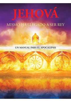 Jehová Mismo Ha Llegado a Ser Rey