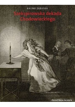 Szekspirowska dekada Chodowieckiego