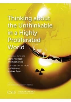 Thinking about the Unthinkable in a Highly Proliferated World