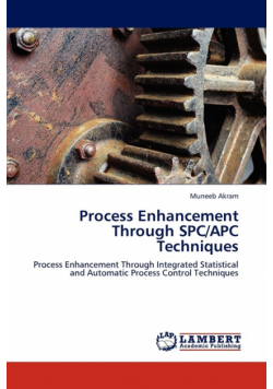 Process Enhancement Through Spc/Apc Techniques