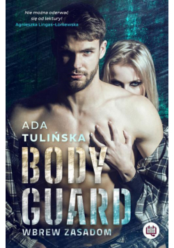 Bodyguard. Wbrew zasadom