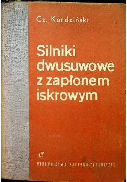 Silniki dwumasowe z zapłonem iskrowym