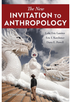 The New Invitation to Anthropology, Fifth Edition