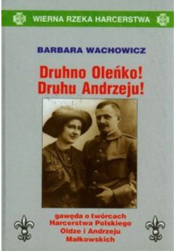 Druhno Oleńko Druhu Andrzeju