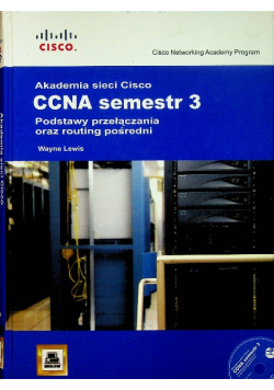 Akademia sieci Cisco CCNA Semestr 3 z płytą CD