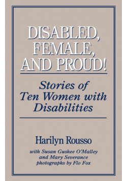 Disabled, Female, and Proud