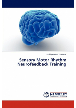 Sensory Motor Rhythm Neurofeedback Training