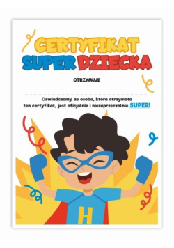 Certyfikat A4 Super Dziecka - Chłopiec 10szt