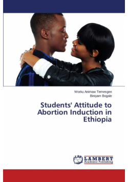 Students' Attitude to Abortion Induction in Ethiopia