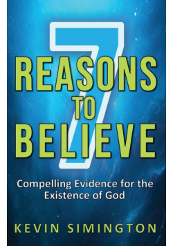 7 Reasons To Believe