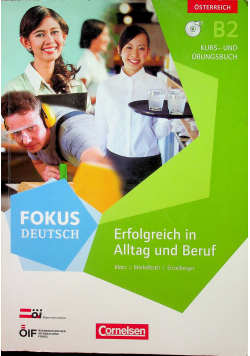 Fokus Deutsch B2 Erfolgreich in Alltag und Beruf Kurs und Ubungsbuch z 2 CD