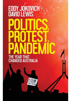 Politics, Protest, Pandemic