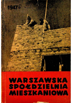 Warszawska spółdzielnia mieszkaniowa 1947 r.