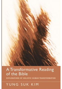 A Transformative Reading of the Bible