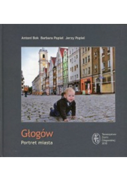 Głogów Portret miasta