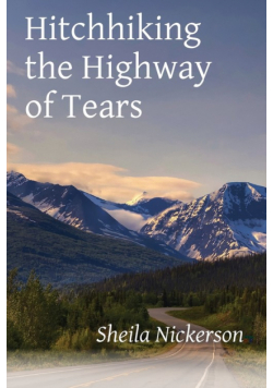 Hitchhiking the Highway of Tears