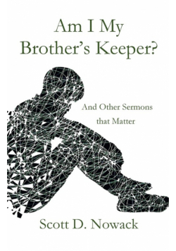Am I My Brother's Keeper