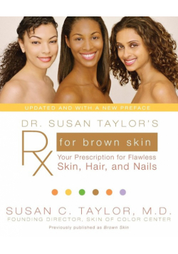 Dr. Susan Taylor's Rx for Brown Skin