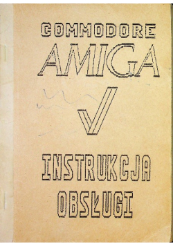 Commodore Amiga Instrukcja obsługi