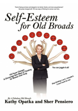 Self-Esteem for Old Broads