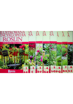 Ilustrowana encyklopedia roślin część 1 do 8