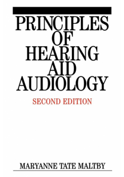 Principles of Hearing Aid Audiology 2e