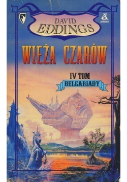 Wieża czarów Tom IV Belgariady
