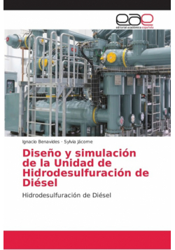 Diseño y simulación de la Unidad de Hidrodesulfuración de Diésel