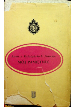 Anna z Działyńskich Potocka Mój pamiętnik