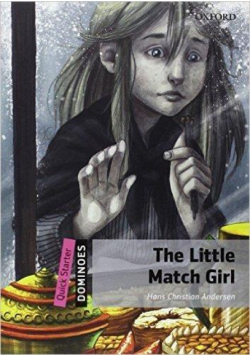 Dominoes Quick Starter. The Little Match Girl