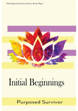 Initial Beginnings