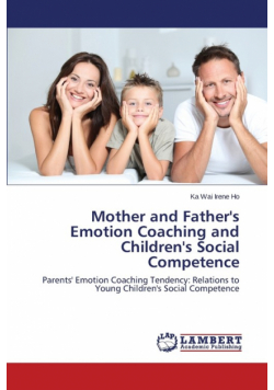 Mother and Father's Emotion Coaching and Children's Social Competence