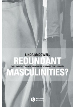 Redundant Masculinities?