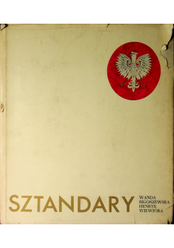Sztandary ludowego Wojska Polskiego 1943 1974