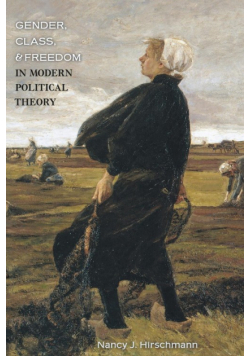Gender, Class, and Freedom in Modern Political Theory