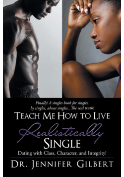 Teach Me How to Live Realistically Single