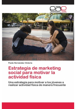 Estrategia de marketing social para motivar la actividad física