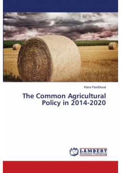 The Common Agricultural Policy in 2014-2020