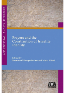 Prayers and the Construction of Israelite Identity