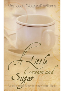 A Little Cream and Sugar