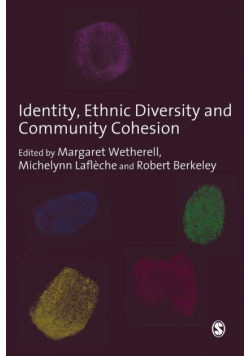 Identity, Ethnic Diversity and Community Cohesion
