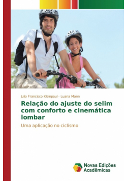 Relação do ajuste do selim com conforto e cinemática lombar