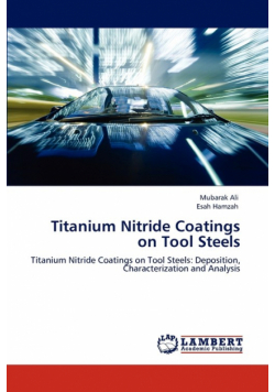 Titanium Nitride Coatings on Tool Steels