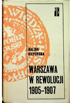 Warszawa w rewolucji 1905  1907
